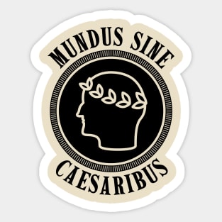 mundus-sine-caesaribus Sticker